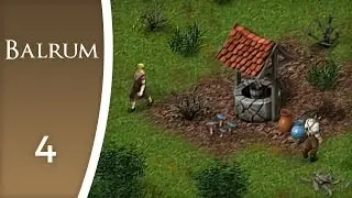 Dropping down the town well - Let's Play Balrum #4