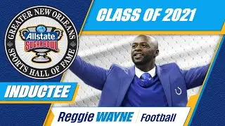 Reggie Wayne - New Orleans Sports Hall of Fame, Class of 2021