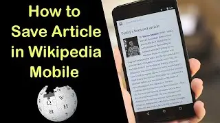 How to Save Article in Wikipedia Mobile App?