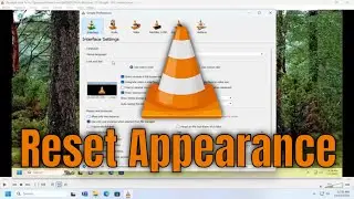 How To Reset Look and Feel of VLC Media Player [Guide]