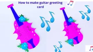 How to make  Beautiful Hand made New year 2020 guitar greeting card/Beautiful New year card making