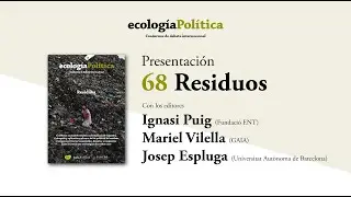 #68 Ecología Política | Residuos