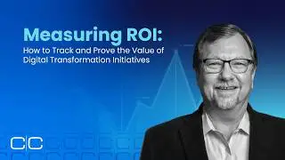 Measuring ROI: How to Track and Prove the Value of Digital Transformation Initiatives