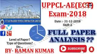 UPPCL-AE(ECT) EXAM 2018 (31/12/2018) || SHIFT-2 || EXAM REVIEW || FULL PAPER ANALYSIS ||
