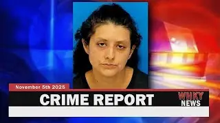 WHKY News Crime Report, Wednesday November 5, 2025