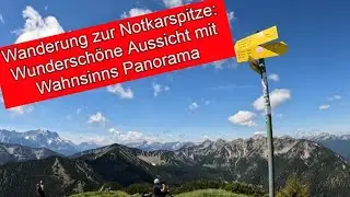 Ammergauer Alpen Wandern auf die Notkarspitze Ziegelspitz kleine Gratwanderung