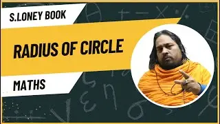 RADIUS OF CIRCLE  | S.LONEY | PLANE TRIGONOMETRY |  MATHS |  #creatorssuper30  #maths
