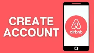 How To Create Airbnb Account