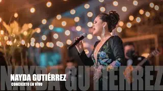 NAYDA GUTI&Eacute;RREZ ▷CONCIERTO COMPLETO 2022 ♫ (EN V&Iacute;VO)