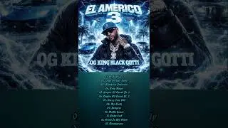 OG King Black Gotti & Chief Keef feat. 2Chainz - El Americo 3 (Tracklist, 2026) #ogkingblackgotti
