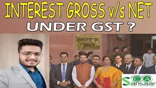 Interest Calculation&nbsp;under GST - Gross Vs Net