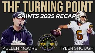 THE TURNING POINT || SAINTS 2025 RECAP || KEEPING IT REAL WHO DAT  📱