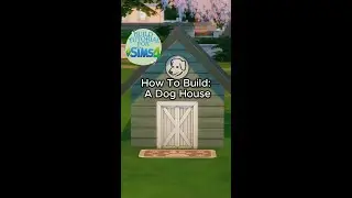 How to Build a Functional Dog House in The Sims 4 🐕🏠