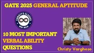 GATE 2025 | Verbal Ability | 10 Most Important Questions | General Aptitude | Christy Varghese