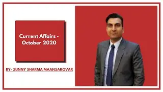 Current Affairs - October 2020 by Mr. Sunny Sharma