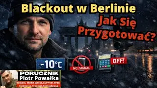 Blackout w Berlinie: 50 tys. Dom&oacute;w Bez Prądu. A Ty Masz Plan Na 7 dni?