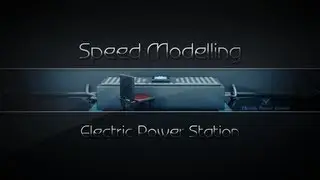Speed Modelling | TeamNoble Competition | Electric Power Station