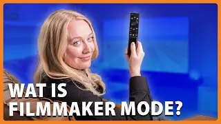 De Beste Instellingen voor Films Kijken | Dit is Filmmaker Mode | Expert