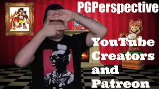YOUTUBE CREATORS AND PATREON | PGPerspective | Arcade Regiment