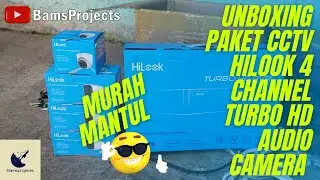 Unboxing paket CCTV Hilook audio Camera 4 Channel murah mantulity