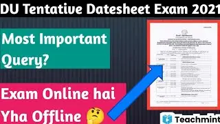 Delhi University Exam Online hai Yha Offline 🤔 2021 || Examination Mode? || Teachmint