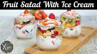 Fruit Salad With Ice Cream