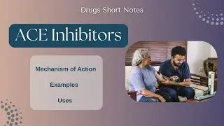 ACE Inhibitors | Mechanism of Action, Examples & Uses | PharmD #aceinhibitors #moa #uses