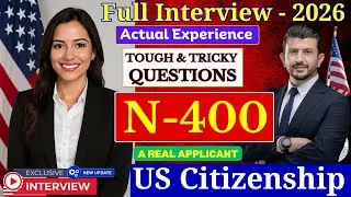 2026 U.S. Citizenship Interview Guide | Updated N-400, Civics Test & USCIS Officer Questions #n400