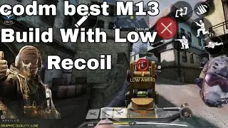 CODM Best M13 Build With Low Recoil