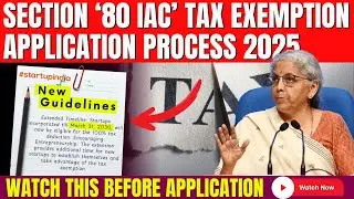 80-IAC Tax Exemption for Startups in 2025: Complete Application Process Explained