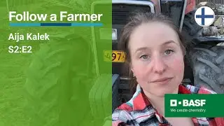 Follow a Farmer - Aija Kalek - S2:E2 - Kevät pitää Aijan kiireisenä