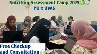 Nutrition Assessment Camp by UVAS in PU | Episode 16: Life at PU