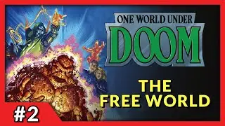 THE FREE WORLD | One World Under Doom #2 In-Depth Review