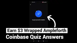 Earn Free $3 Wrapped Ampleforth | WAMPL Coinbase Quiz Answers