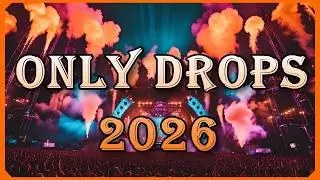 ONLY MASSIVE DROPS | Big Room & Techno Festival Music 2026 | Nonstop Rave Mix #1