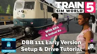 DB 111 Driving Tutorial Mittenwaldbahn TSW
