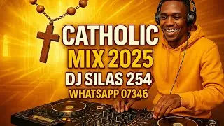 Catholic mix: 1-Hour Prayer Music to Calm Your Soul || DJ SILAS 254