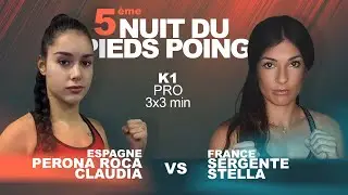 Stella SERGENTE vs claudia PERONA ROCA By @vxstv #nuit_du_pied_poing