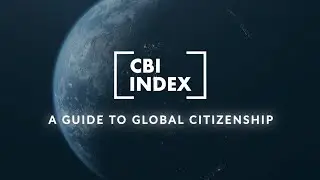 CBI Index - A Guide to Global Citizenship