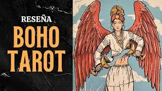 BOHO TAROT - Rese&ntilde;a en Espa&ntilde;ol