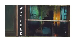 Watcher I Short Film I Hindi I Experimental I One Take
