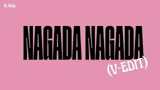 Nagada Nagada 🔥 Dj V Edit | Desi Club Bounce | Edit by @djdilip
