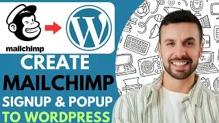 How to Create a Mailchimp Signup and Popup Form to Wordpress -2026 (Complete Guide)