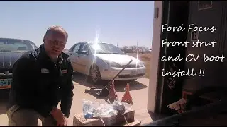 Ford Focus Struts and CV boot replacement