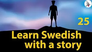 Learn Swedish with a story: Alfred the Ghost Chapter 25