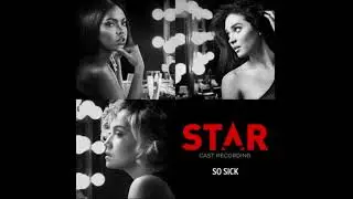 Star Cast - So Sick (ft. Luke James and Ryan Destiny)