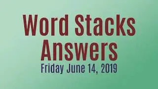 Word Stacks Daily Challenge June 14 2019