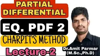 PARTIAL DIFFERENTIAL EQUATIONS PDF 2 | CHARPIT'S METHOD | AP MATHS CLASS