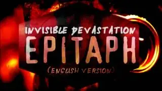 Invisible Devastation - Epitaph (English Version)