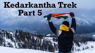 On the top of the world @12,500 feet | Summit day - Kedarkantha Peak | Kedarkantha Trek (Part 5)